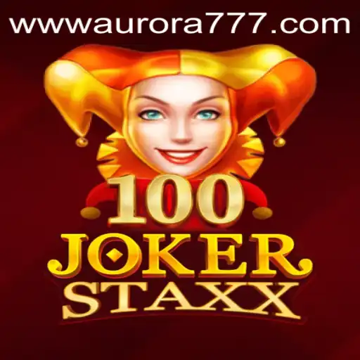 Exploring the Thrills of 100JokerStaxx and Aurora Game Login
