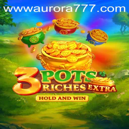 Dive Into the Exciting World of 3potsExtra and the Aurora Game Login Experience