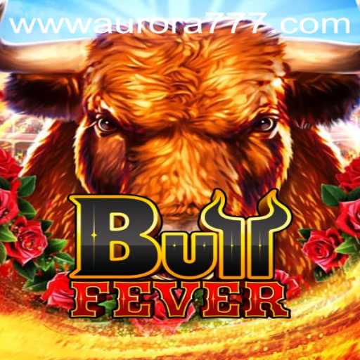 Discovering BullFever: A Thrilling Gaming Experience with Aurora Game Login