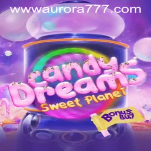 CandyDreamsSweetPlanet: An Adventure Awaits