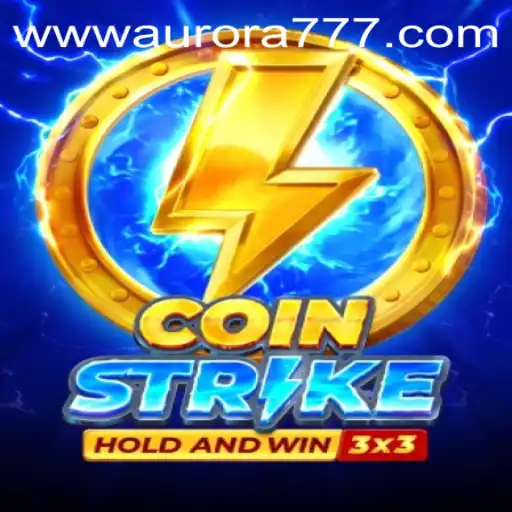 Coinstrike: A Comprehensive Guide to Gameplay and Aurora Game Login