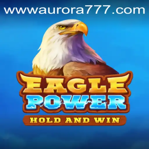 Unlock the Adventure: Dive into EaglePower with Aurora Game Login
