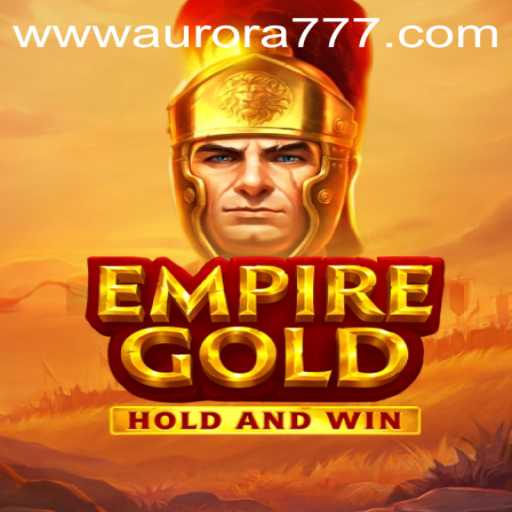 EmpireGold: The Enthralling World of Strategic Conquest