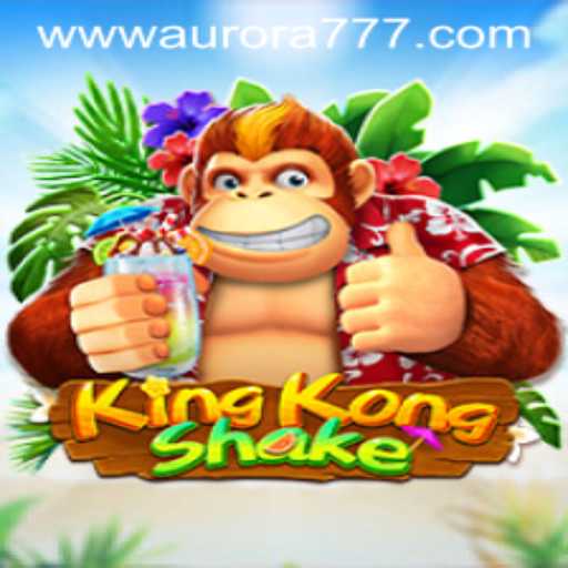 Unveiling KingKongShake: A Thrilling Adventure with Aurora Game Login