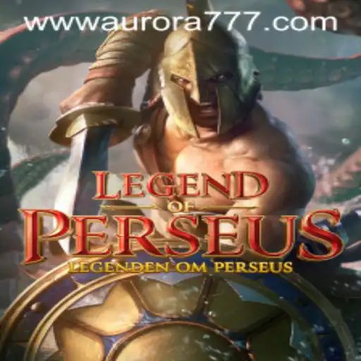 Legend of Perseus: A Mythical Adventure with Aurora Game Login