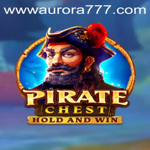 Explore 'PirateChest' with Aurora Game Login: A Thrilling Adventure Awaits
