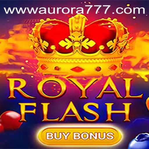 Exploring RoyalFlashBuyBonus and the Best Aurora Game Login Techniques