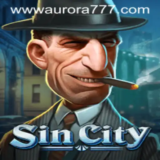 Welcome to SinCity: The Ultimate Gaming Experience with Aurora Game Login